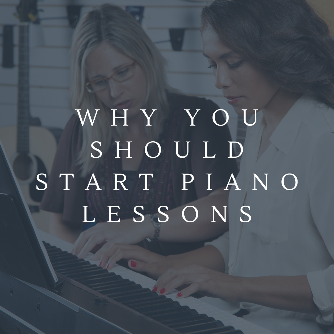 Why You Should Start Piano Lessons