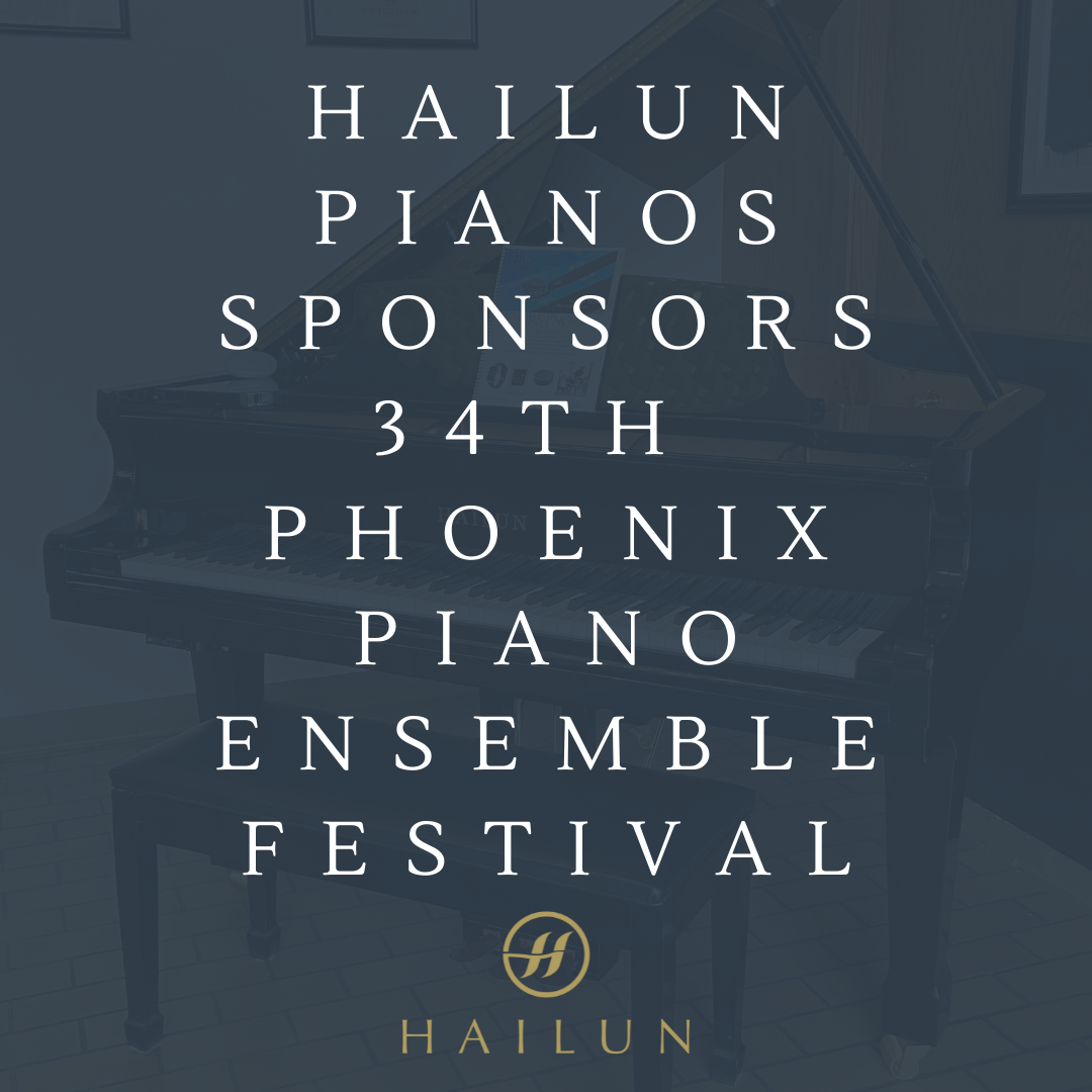 Hailun Pianos sponsors 34th Phoenix Piano Ensemble Festival