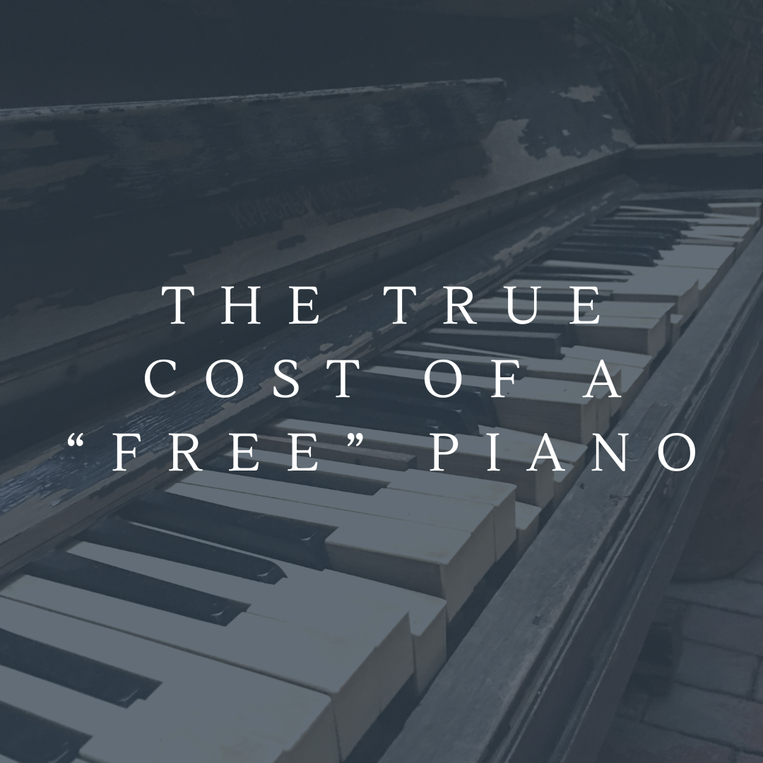 The True Cost of A “Free” Piano 