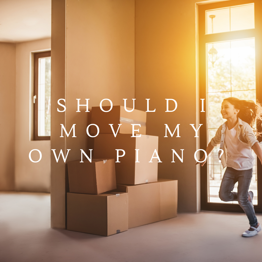 Should I move my own piano?